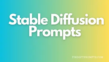 Unlocking Creativity: Unveiling the Best Stable Diffusion Prompts
